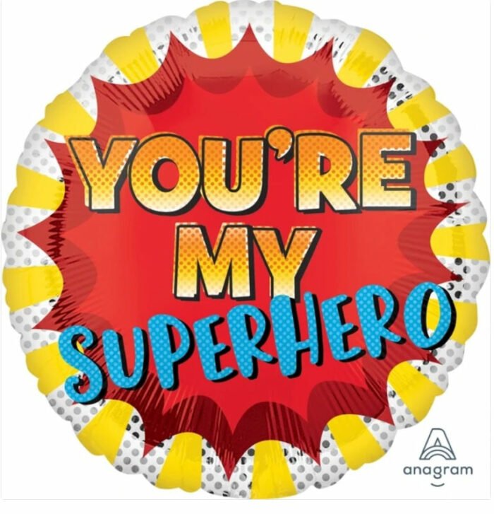 You’re my superhero foil μπαλόνι